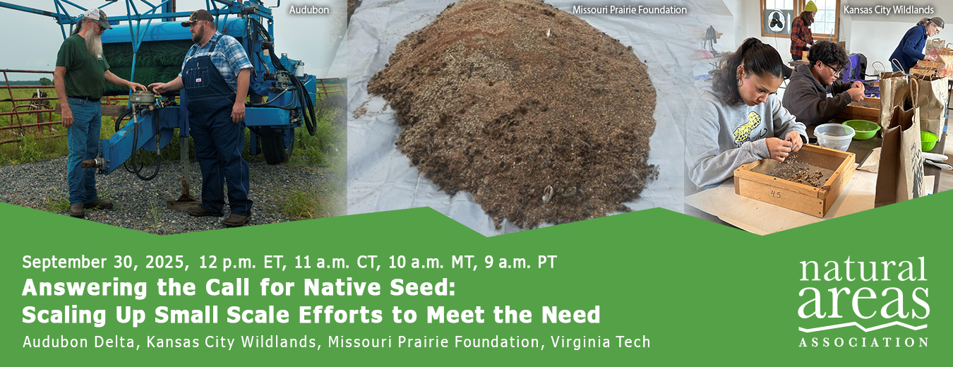 Answering the Call for Native Seed: Scaling Up Small Scale Efforts to Meet the Need