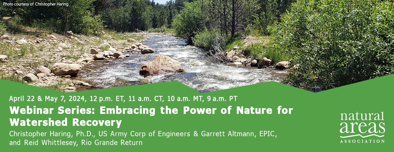 Webinar Series: Embracing the Power of Nature for Watershed Recovery