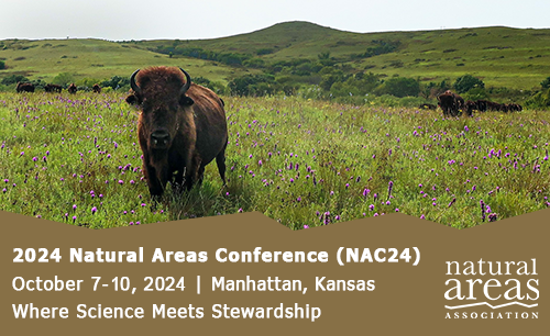 2024 Natural Areas Conference (NAC24) October 7-10, 2024