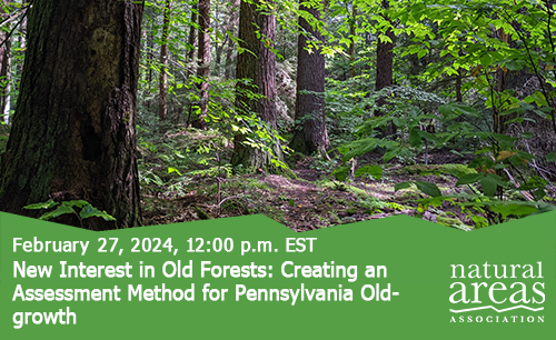 New Interest in Old Forests: Creating an Assessment Method for Pennsylvania Old-growth