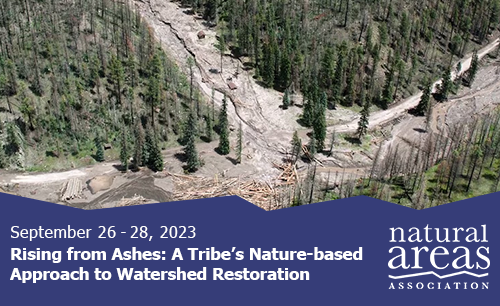 Rising from Ashes: A Tribe’s Nature-based Approachto Watershed Restoration